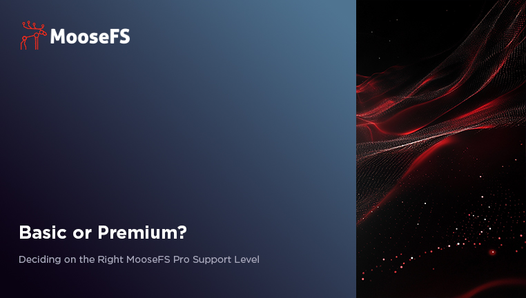 MooseFS Pro support tiers: Basic and Premium